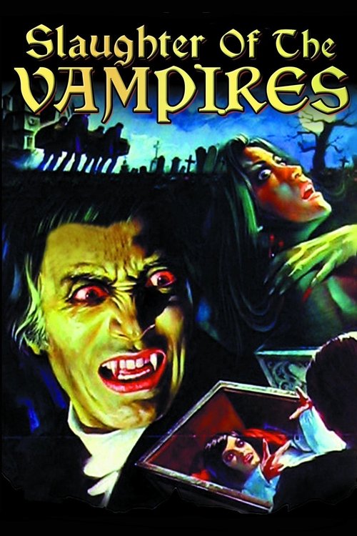 Slaughter of the Vampires poster